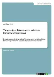 Tiergesttzte Intervention bei einer klinischen Depression: Inwiefern kann die ti