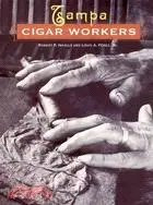 在飛比找三民網路書店優惠-Tampa Cigar Workers