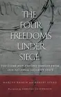 The Four Freedoms under Siege: The Clear and Present Danger from Our National Se
