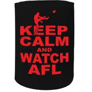 Alcohol Stubby Holder - Keep Calm And Watch Afl - Funny Novelty Birthday Gift Joke Beer Can Bottle