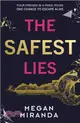 The Safest Lies