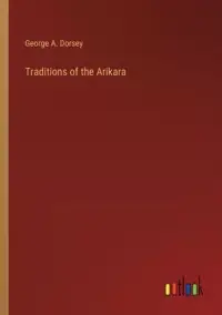 在飛比找博客來優惠-Traditions of the Arikara