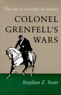 在飛比找博客來優惠-Colonel Grenfell’s Wars: The L