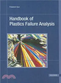 在飛比找三民網路書店優惠-Handbook of Plastics Failure A