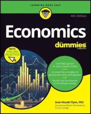 Economics For Dummies: Book + Chapter Quizzes Online by Sean Masaki Flynn Paperb
