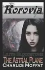 The Astral Plane by Charles Moffat (English) Paperback Book