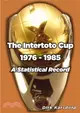 The Intertoto Cup 1976-1985 A Statistical Record