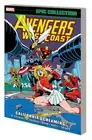 Avengers West Coast Epic Collection TPB California Screaming