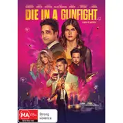 Die In A Gun Fight