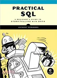 在飛比找三民網路書店優惠-Practical SQL ─ A Beginner's G