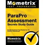 PARAPRO ASSESSMENT SECRETS, STUDY GUIDE: PARAPROFESSIONAL TEST REVIEW FOR THE PARAPRO ASSESSMENT