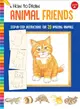 How to Draw Animal Friends ― Step-by-step Instructions for 20 Amazing Animals