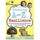 The Amazing A-Z of Resilience: 26 Curious Stories and Activities to Lift Yourself Up