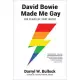 David Bowie Made Me Gay: 100 Years of LGBT Music