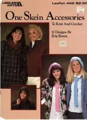 One Skein Accessories to Knit & Crochet Leaflet 442 - Evie Rosen 12 Designs NOS