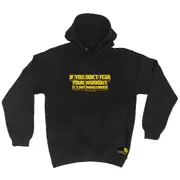 Gym Swps If You Dont Fear Your Work Out Yellow - Funny Novelty Hoodies Hoodie