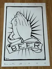 Pray for Beer Mono Print by Mike Martin Original Art Print Poster Proof
