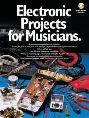 Electronic Projects for Musicians How to Build Preamps Mixers Audio Guide Book