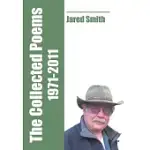 THE COLLECTED POEMS OF JARED SMITH: 1971-2011