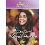 MILEY CYRUS/HANNAH MONTANA