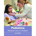 PEDIATRICS: MEDICAL CARE OF CHILDREN