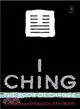 I Ching, the Book of Change ─ The Book of Change