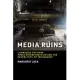 Media Ruins: Cambodian Postwar Media Reconstruction and the Geopolitics of Technology