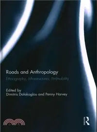 在飛比找三民網路書店優惠-Roads and Anthropology ─ Ethno
