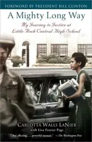 A Mighty Long Way: My Journey to Justice at Little Rock Central High School (Pap