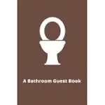 A BATHROOM GUESTBOOK: FUNNY GIFT BATHROOM GUESTBOOK