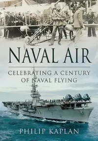 在飛比找博客來優惠-Naval Air: Celebrating a Centu