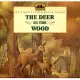 The Deer in the Wood