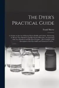 在飛比找博客來優惠-The Dyer’’s Practical Guide: a