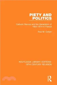 在飛比找三民網路書店優惠-Piety and Politics：Catholic Re