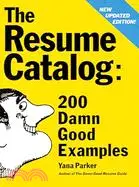 在飛比找三民網路書店優惠-Resume Catalog ─ 200 Damn Good