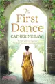 The First Dance：A spellbinding tale of mysteries and secrets and a love that will last forever