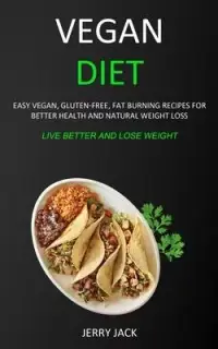 在飛比找博客來優惠-Vegan Diet: Easy Vegan, Gluten