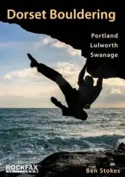 Dorset Bouldering by Ben Stokes Paperback Book