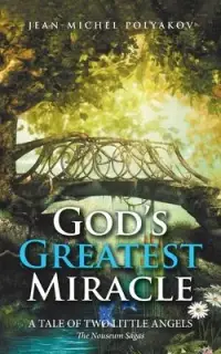 在飛比找博客來優惠-God’s Greatest Miracle: A Tale