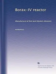 Borax-IV reactor: Manufacture of fuel and blanket elements