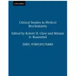 CLINICAL STUDIES IN MEDICAL BIOCHEMISTRY