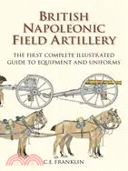 在飛比找三民網路書店優惠-British Napoleonic Field Artil