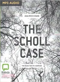 在飛比找三民網路書店優惠-The Scholl Case ― The Deadly E