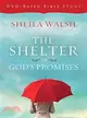 The Shelter of God's Promises Dvd-based Bible Study Kit