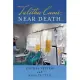 Talitha Cumi: Near Death