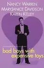 Bad Boys With Expensive Toys