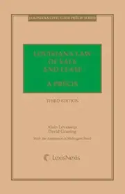 LOUISIANA LAW OF SALE AND LEASE: A PRECIS (LOUISIANA CIVIL By Alain Levasseur