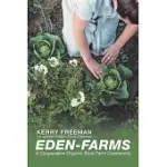 EDEN-FARMS: A COOPERATIVE ORGANIC STYLE FARM COMMUNITY