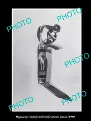 OLD LARGE HISTORIC PHOTO HOPALONG CASSIDY TV COWBOY TRAIL KNIFE PROMO PHOTO