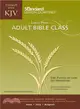 Adult Bible Class, Summer 2014 ― King James Version